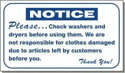 NOTICE PLEASE CHECK WASHERS & DRYERS 10x16 L321 SIGN