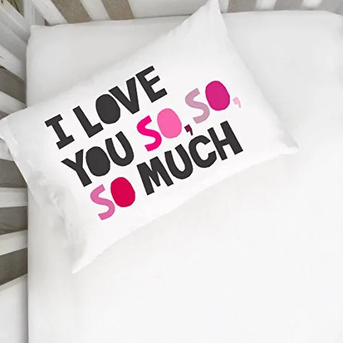 "I Love You So So So Much" Loving Reminder Couple Pillowcase